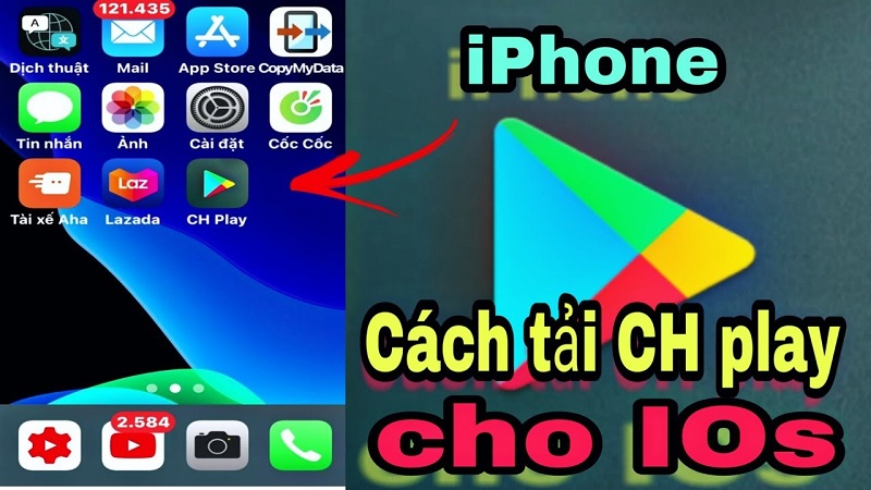 Có thể tải CH Play cho iPhone hay không?
